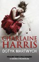 Dotyk martwych - Charlaine Harris