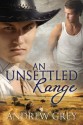 An Unsettled Range - Andrew Grey