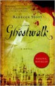 Ghostwalk - Rebecca Stott