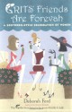 Grits Friends Are Forevah: A Southern-Style Celebration of Women - Deborah Ford