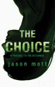 The Choice (The Returned, #0.7) - Jason Mott