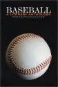 Baseball: A Literary Anthology - John Updike, Don DeLillo, Philip Roth, Bernard Malamud, Jimmy Breslin, Thomas Wolfe, William Carlos Williams, Annie Dillard, George Plimpton, Roger Angell, Stephen Jay Gould, Robert Frost, Richard Ford, Amiri Baraka, Jacques Barzun, Heywood Broun, Nelson Algren, Damon Run