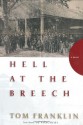 Hell at the Breech - Tom Franklin