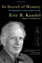 In Search of Memory: The Emergence of a New Science of Mind - Eric R. Kandel