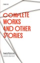 Complete Works (and Other Stories) - Augusto Monterroso