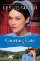 Courting Cate - Leslie Gould