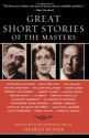 Great Short Stories of the Masters - Charles Neider