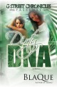 Dirty DNA (G Street Chronicles Presents) - Blaque