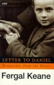 Letter to Daniel (BBC Radio Collection) - Fergal Keane