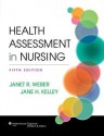 Health Assessment in Nursing - Janet R Weber