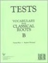 Vocabulary From Classical Roots Book B Tests - Norma Fifer, Stephen Weislogel