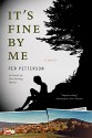 It's Fine by Me - Per Petterson, Don Bartlett