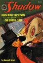 The Shadow Vol. 64: Death Rides the Skyway & The Ribbon Clues - Maxwell Grant, Walter B. Gibson, Will Murray