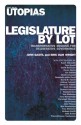 Legislature by Lot - Erik Olin Wright, John Gastil