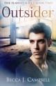 Outsider: The Flawed Series Book Two (Volume 2) - Becca J. Campbell, Jessie Sanders, Steven Novak