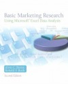 Basic Marketing Research Using Microsoft Excel Data Analysis (2nd Edition) - Alvin C Burns, Ronald F. Bush