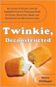 Twinkie, Deconstructed - Steve Ettlinger