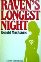 Raven's Longest Night - Donald MacKenzie