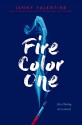 Fire Color One - Jenny Valentine