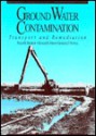 Ground Water Contamination: Transport and Remediation - Philip B. Bedient, Hanadi S. Rifai, Charles J. Newell