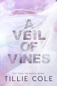 A Veil of Vines - Tillie Cole, Marisa Vitali, Brian Pallino, Audible Studios