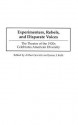 Experimenters, Rebels, and Disparate Voices: The Theatre of the 1920s Celebrates American Diversity - W. Mike Baggett