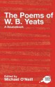 The Poems of W.B. Yeats: A Routledge Study Guide and Sourcebook (Routledge Guides to Literature) - Michael O'Neill