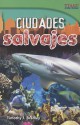 Ciudades Salvajes - Timothy J. Bradley