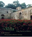 The Villa: From Ancient to Modern - Joseph Rykwert