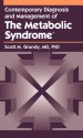 Contemporary Diagnosis and Management of the Metabolic Syndrome - Scott M. Grundy