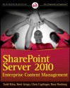 SharePoint Server 2010 Enterprise Content Management - Todd Kitta, Brett Grego, Chris Caplinger, Russ Houberg