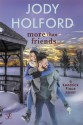 More Than Friends - Jody Holford