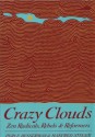 Crazy Clouds: Zen Radicals, Rebels and Reformers - Perle Besserman