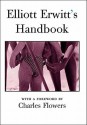 Elliott Erwitt's Handbook - Elliott Erwitt