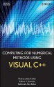 Computing for Numerical Methods Using Visual C++ - Shaharuddin Salleh, Sakhinah A Bakar