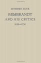 Rembrandt and His Critics 1630-1730 (Utrechtse bijdragen tot de kunstgeschiedenis) - Seymour Slive