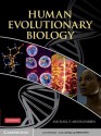Human Evolutionary Biology - Michael P. Muehlenbein