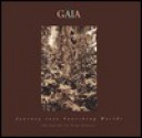 Gaia I: Journey Into Vanishing Worlds - Paige DuPont, Mark Berry, Paige DuPont