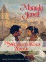 The Adventurous Bride (Harlequin Historical) - Miranda Jarrett