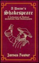 A Doctor's Shakespeare: A Collection of Medical Quotations from Shakespeare - James Foster, James Henry Foster