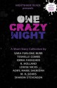 One Crazy Night - Sara Furlong Burr, M.H. Soars, Teshelle Combs, Emma Faragher, Louise Nicks, Aoife Marie Sheridan, Sharon Stevenson, R. Holland