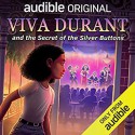 Viva Durant and the Secret of the Silver Buttons - Bahni Turpin, Ashli St. Armant