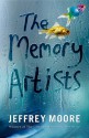 The Memory Artists - Jeffrey Moore