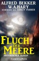 Fluch der Meere (Historischer Roman) (German Edition) - Alfred Bekker, W.A. Hary, Ashley Parker