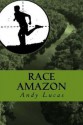 Race Amazon - Andy Lucas