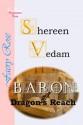 Baron of Dragon's Reach - Shereen Vedam