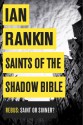 Saints of the Shadow Bible (Rebus) - Ian Rankin