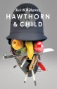 Hawthorn & Child - Keith Ridgway