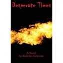 Desperate Times - Nicholas Antinozzi