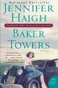 Baker Towers - Jennifer Haigh